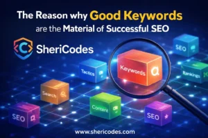 The Reason why Good Keywords are the Material of Successful SEO